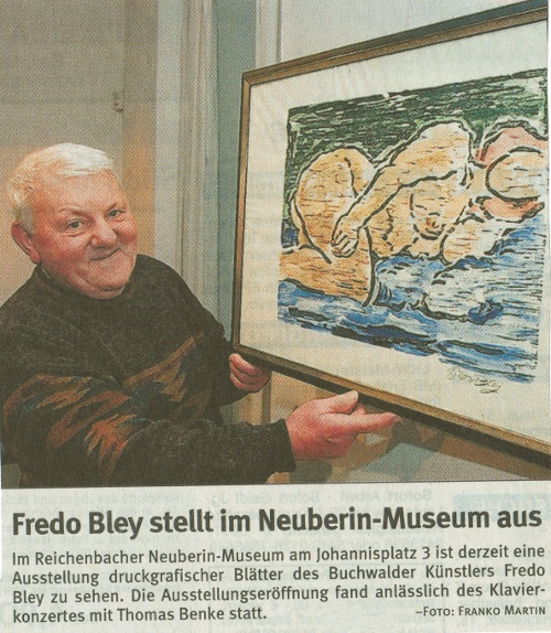 Fredo Bley stellt im Neuberin-Museum aus (Freie Presse, 2009)